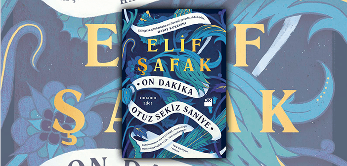10 Dakika 38 Saniye – Elif Şafak
