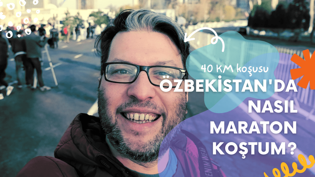 Özbekistan’da Nasıl Maraton Koştum? (Vlog)