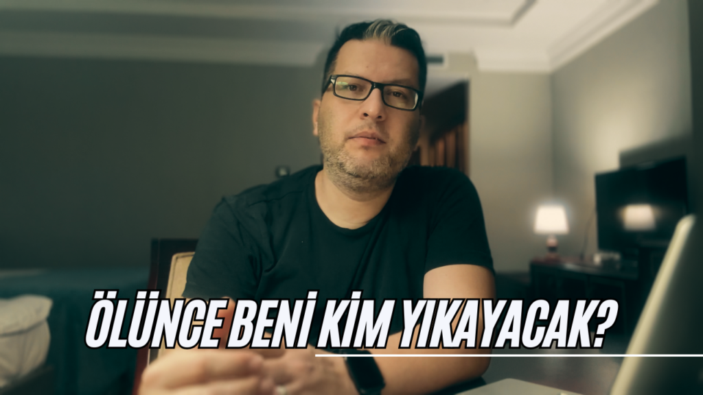 Ölünce Beni Kim Yıkayacak? Ölünce Beni Kim Yıkayacak?